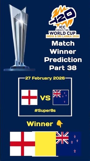 ENG vs NZ | The Super 8 Showdown | T20 World Cup 2026 Prediction Part 38 🏴󠁧󠁢󠁥󠁮󠁧󠁿🆚🇳🇿