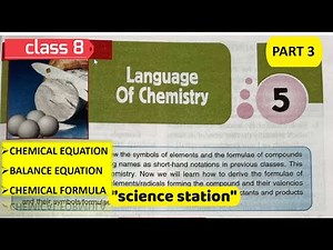 LANGUAGE OF CHEMISTRY | CLASS 8 | ICSE |PART 3 | SELINA CHEMISTRY