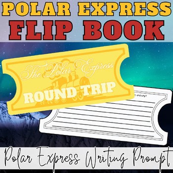 Polar Express Flipbook, Polar Express Writing Prompt, Bulletin Board, Door Decor