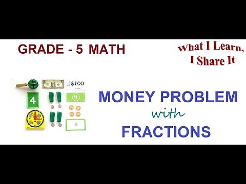 Solving equations | Word Problem with Money and Fractions | Grade 5 Math