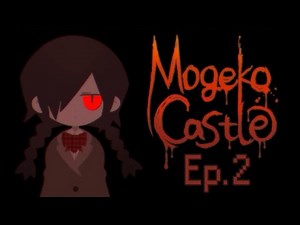 KAWAII ONE MINUTE... ULTRA WEIRD NEXT MINUTE! | Mogeko Castle (Ep.2)
