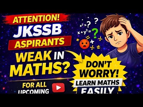 From Weak to Strong in Maths | JKSSB 2026 Preparation 🚀