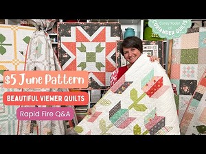 Tulip Market Quilt, Viewer Q&A, Moda Blockheads