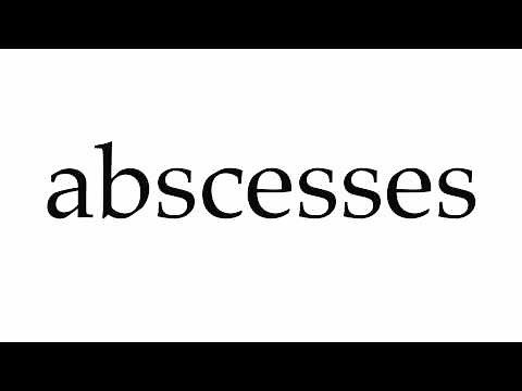 How to Pronounce abscesses