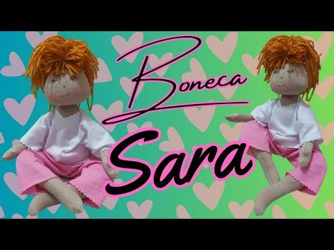 Como fazer Boneca Sara (Apostila Grátis )