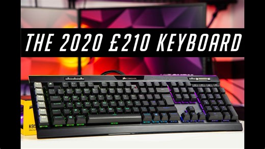 Corsair K95 RGB Platinum XT - The £210 keyboard for 2020!