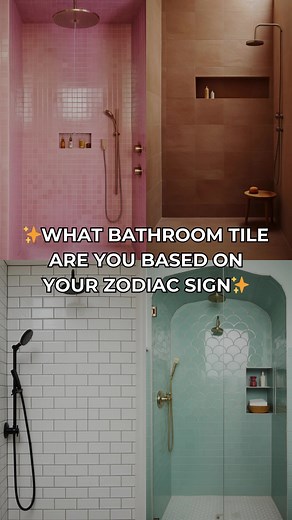 1.2K views | What bathroom tile are you based on your zodiac sign part 1! Does your tile choice align with your zodiac personality? ✨ Comment if you see a match and use our Tile Cost Calculator to manifest the perfect balance between style and budget. https://shorturl.at/etvDL | Modernize | Facebook