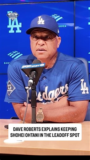 Why is Shohei Ohtani Hitting Leadoff? Dave Roberts Explains