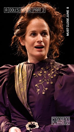 Pasadena Playhouse | Elizabeth Reaser (@elizabethreaser) “owns the stage” (@officialbroadwayworld) as NORA in A DOLL'S HOUSE, PART 2 On our stage NOW – JUN 8... | Instagram