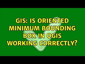 GIS: Is Oriented Minimum Bounding Box in QGIS working correctly?