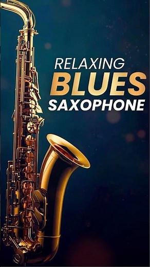 Peaceful Blues Saxophone - Love & Relaxation