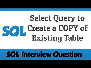 HOW TO CREATE A NEW TABLE FROM AN EXISTING TABLE IN SQL | SQL Interview Question | IQBees