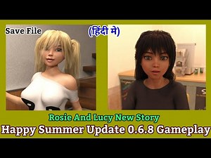 Happy Summer Version 0.6.8 Gameplay | Lucy and Rosie Story | Hindi Explained with English Sub