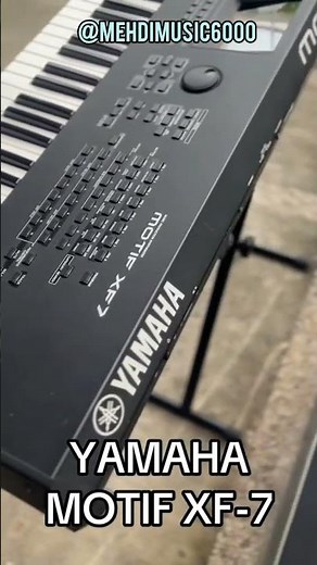 YAMAHA MOTIF XF-7 🎹 ‪@mehdimusic6000‬ #keyboard #yamaha #yamahamotif #کیبورد #یاماها