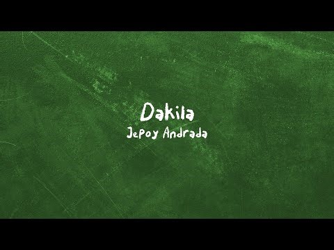 Jepoy Andrada - Dakila (Official Lyric Video)