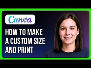 How To Make A Custom Size And Print In Canva