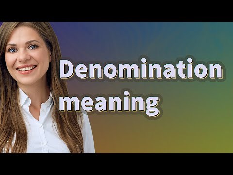 Denomination | meaning of Denomination
