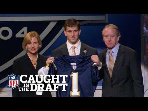 Eli Manning's 2004 draft day trade and controversy | Caught in the Draft
