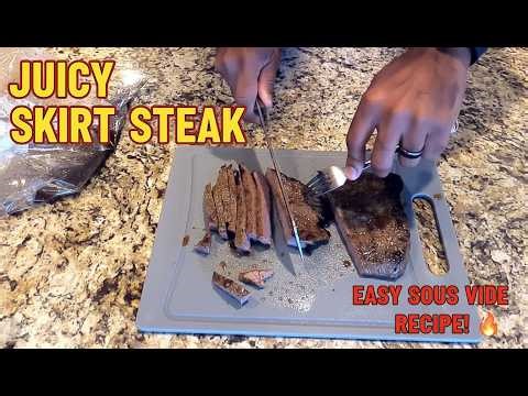 Sous Vide Skirt Steak Made Easy | The Most Tender Steak You’ll Ever Cook