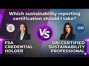 FSA Credential Holder vs GRI Certified Sustainability Professional