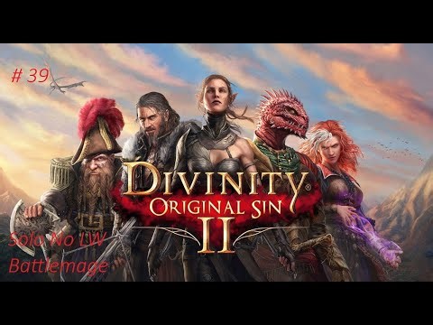 DOS2 Solo Tactician (No LW/Fane) Battlemage Part 39 | 4K No Commentary