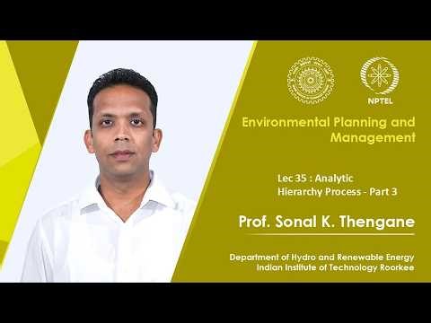 Lecture 35 : Analytic Hierarchy Process - Part 3