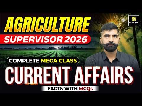 Agronomy And Current Affairs Marathon Class | Agriculture Supervisor 2026 | Gyarsi Lal Sir