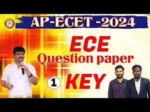 AP ECET-2024 II ECE QUESTION PAPER: KEY EXPLANATION IIECE ECET PAPER SOLUTUINS II SAIMEDHA ECET