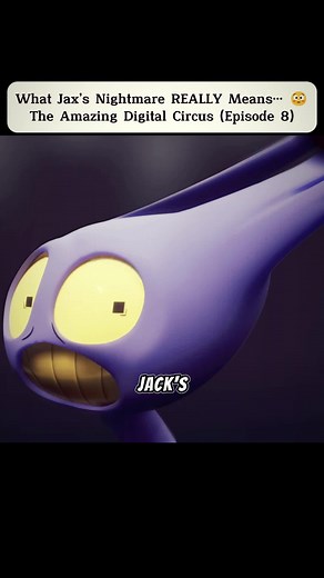 The Amazing Digital Circus: Jax's Nightmare Explained