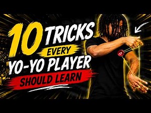 10 Yo-Yo Tricks Every Player Should Learn