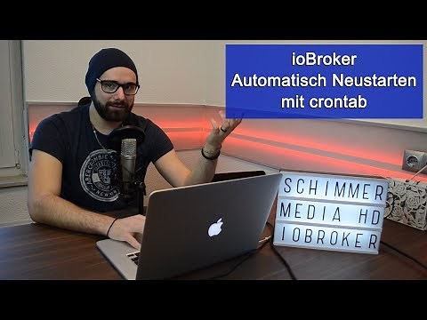[ioBroker] Automatischer Neustart (CronTab) [Tutorial] [HD]