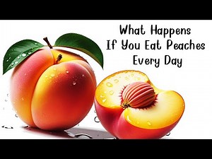 Surprising Benefits of Eating Peach Daily