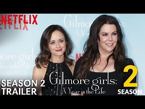 Gilmore Girls: A Year in the Life Season 2 Trailer | Release Date & Big Updates!