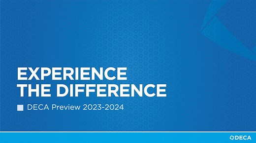 Experience the Difference: DECA Preview 2023-2024