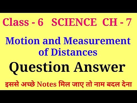 motion and measurement of distance class 6 question answer | class 6 science chapter 7 question answ
