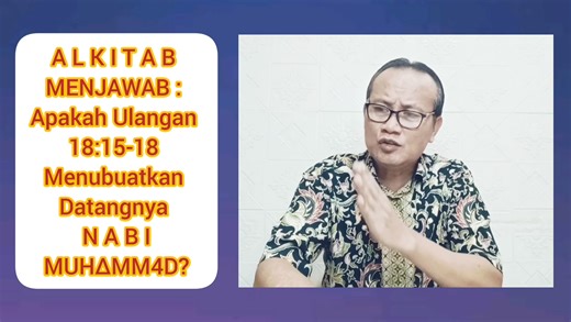 ALKITAB MENJAWAB : Apakah Ulangan 18:15-18 Menubuatkan Datangnya Nabi MUH∆MM4D? | Pdt. Berton N.