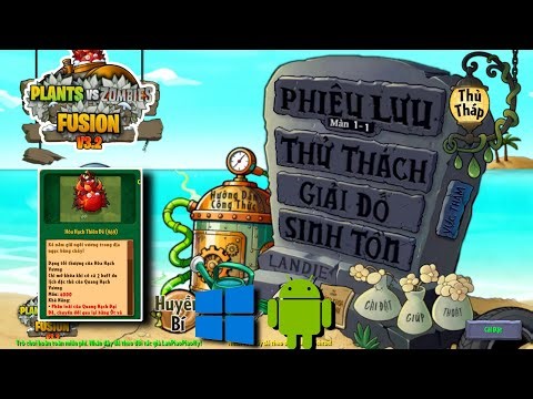 BẢN VIỆT HÓA & FULL MOD Trong Game PLANTS vs ZOMBIES FUSION 3.2.1 [ PC/Android ]