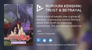 Regarder Rurouni Kenshin: Trust & Betrayal streaming
