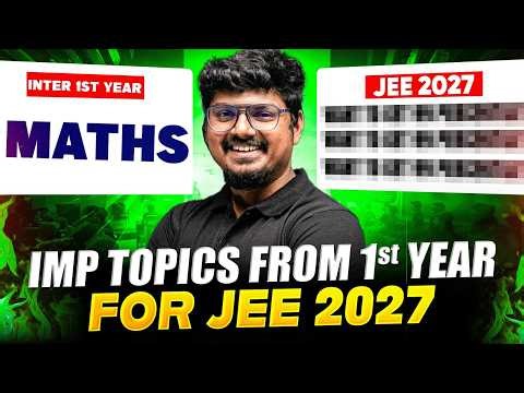 Most Important Maths Topics 🔥 | Class 11 to 12 JEE Strategy | Inter 1st to 2nd Year | PW JEE Telugu