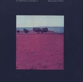 Tomasz Stanko - Balladyna
