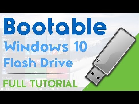 How to Create a Bootable Windows 10 Flash Drive