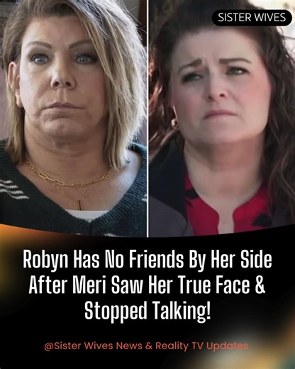 Robyn Brown from Sister Wives is now without any close friends after falling out with Meri. Once close, Meri realized Robyn had manipulated her, leading to the end of their friendship after Meri left Kody. Robyn, who struggles to bond with the other wives, is now isolated, while Meri has formed new relationships. Meanwhile, Janelle and Christine continue to criticize Robyn, with Janelle calling her a gold digger and Christine holding a grudge over perceived favoritism. Robyn's controversial beha