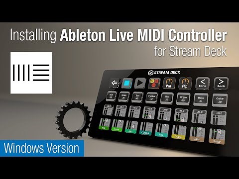 Ableton Live MIDI Controller for Stream Deck Windows Installation