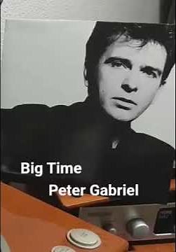 Big Time - Peter Gabriel