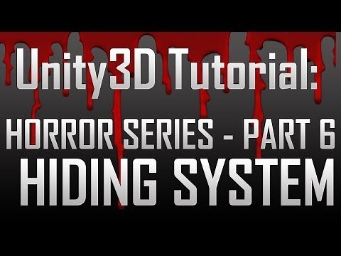 Creating a Horror Game in Unity - Part 6: Hiding System (JavaScript)
