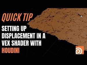 Quick Tip: Setting Up Displacement in a VEX Shader with Houdini