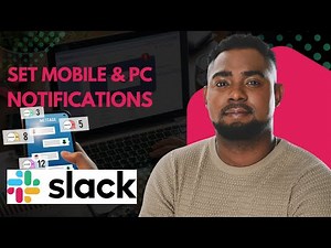 How to Set Slack Notifications for PC & Mobile | Never Miss a Message Again
