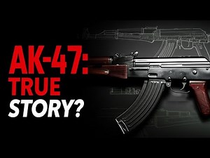 The True Story of the AK-47: The Gun That Changed the World