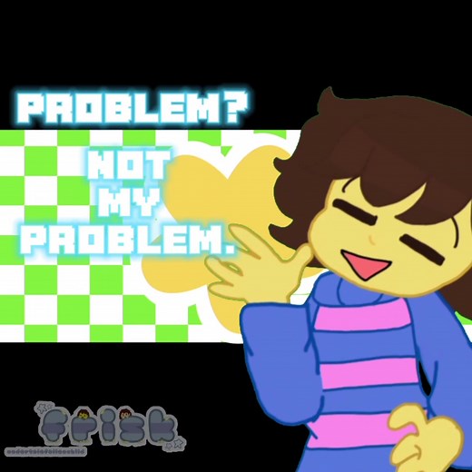||THAT'S JUST NOT MY PROBLEM|| #undertale #frisk #chara #sans #thatsjustnotmyproblem #meme #gachaclub #fyp