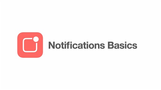 10. Notifications Basics